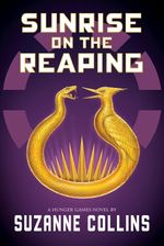 The Hunger Games #05: Sunrise on the Reaping (A Hunger Games Novel) Paperback UK