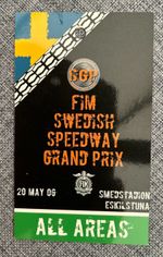 SPEEDWAY GRAND PRIX SWEDEN ESKISTUNA  VIP 2006 AA+ PASS JASON CRUMP