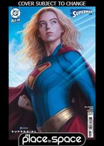 SUPERMAN #39E STANLEY ARTGERM LAU SUPERGIRL MOVIE (WK25)