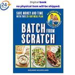 2026 Batch From Scratch: Save money and time with , Suzanne Mulholland