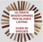 Ultimate Woodturning Pen Blanks Listing - 90 Woods to Choose From !!