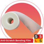 Bending Protection Film SSLS - Anti-Scratch Film T:0.5mm/W:100mm