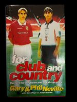 Hand Signed Gary & Phil Neville Book For Club & Country Manchester United Englan