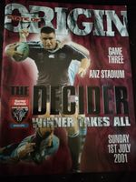 STATE OF ORIGIN NEW SOUTH WALES V QUEENSLAND @ BRISBANE 1ST JULY 2001