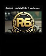 *Console Only* Ranked Ready (level 50+) R6 Accounts