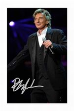 BARRY MANILOW AUTOGRAPH SIGNED PHOTO POSTER PRINT