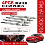 4PCS Heater Glow Plugs For Vauxhall Opel Astra J K Insignia A B 1.6 D 55570037