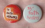 Th' Faith Healers (90s indie rock) two 25mm button badges. Free