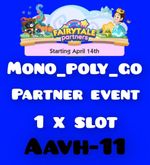 1 x Full carry slot - (Max 24 Hours) Fairytale partners event Mono_poly_Go