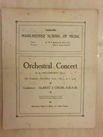 1915 ORCHESTRAL CONCERT in HOULDSWORTH HALL- CONDUCTOR ALBERT J CROSS A.R.A.M.