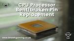 Cpu processor Repair Bent/broken Pin replacement service