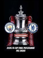 Manchester City V Chelsea 2026 Emirates FA Cup Final Programme Pre Order.