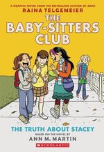 The Truth about Stacey (the Baby-Sitters Club Graphic Novel ... by Martin, Ann M