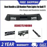 8S0827574B9B9 For Audi TT Boot Handle & LED Number Plate Lights 2015 +