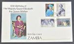 Zambia - 1985 FDC For Queen Mother 85th Birthday With Set 4 Stamps 2/08/85
