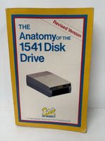 The Anatomy Of The 1541 Disk Drive Revised Edition Commodore C64 Vintage Gaming