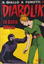 Diabolik 329 - December 9, 1991 Fourteenth Reissue - La Cavia Umana