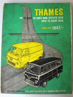 THAMES 10/12 + 15 Cwt Car Van Bus Illustrated Parts List 1957 #CGA 29609/565