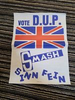 Original Vintage DUP Northern Ireland Poster Vote DUP Smash Sinn Fein Paisley