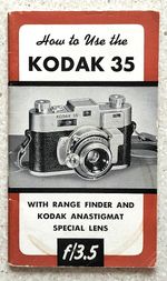 Kodak 35 with Range Finder and Anastigmat Lens. A 44 page handbook from 1941