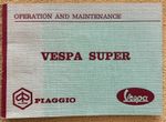 Piaggio / Vespa 125 150 Super Scooter Operation & Maintenance User Repair Manual