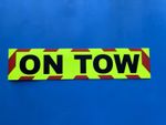 ON TOW Fluorescent Magnetic Warning Sign with chevrons
