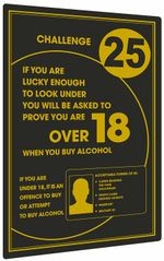 Challenge 25 Alcohol Law Sign Pub Bar Restaurant Licensing Notice Under Age Sign