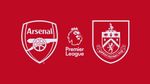 ARSENAL v BURNLEY 18/05/2026 OFFICIAL PREMIER LEAGUE MATCHDAY PROGRAMME