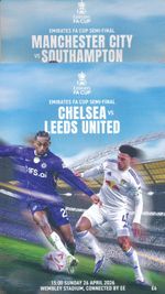 FA CUP SEMI FINAL 2026 BOTH Programmes Chelsea v Leeds, Man City v Southampton