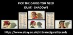 DUKE - SHADOWS - PICK THE CARDS YOU NEED