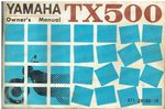 YAMAHA TX500 ORIGINAL 1973 OWNERS INSTRUCTION & MAINTENANCE MANUAL