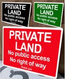 Private Land, No Public Access, No Right of Way, Metal Sign. Various colours