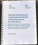 SEND Special Educational Needs & Disability Code of  Practice: 0 - 25 Years 2024