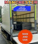 Man and Van Service Manchester - Call or Message 07543913267