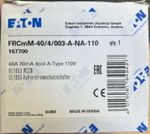  Eaton FRCmM-40/4/003-A-NA-110 RCD 40A 4-Pole 30mA 110V - New Unused