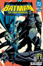 BATMAN OF TWO WORLDS #1 (ABSOLUTE BATMAN) (23/09/2026-WK3)