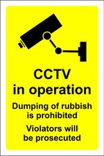  CCTV in operation dumping of rubbish is prohibited violators will be prosecuted