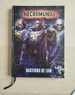 Necromunda Bastions of Law Hardback Book