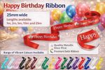25mm (1") Wide Happy Birthday Luxury Vibrant Satin Ribbon for Gift Wrapping Etc