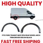FITS FORD TRANSIT MK8 2014 REAR WHEEL ARCH TRIM DRIVER SIDE RH BLACK