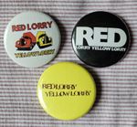 Red Lorry Yellow Lorry (post punk) three 25mm button badges. Free UK P&P!