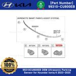 99310CU800EB Genuine OEM Ultrasonic Parking Sensor for Hyundai Ioniq 6 2023-2025