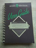 Acorn Electron User Guide Book⭐Issue 1 June 1983⭐Rare metal wire spine