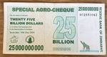 Zimbabwe Banknote. 25 Billion Dollars. Dated 2008. Special Agro-Cheque Series 