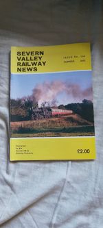 Severn Valley Railway News Issue 140 Summer 2002 Published by The SVR Company