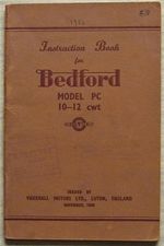 BEDFORD PC 10-12 cwt VAN Instruction Handbook Nov 1949 #TS 262/3