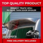 FITS RENAULT TRAFIC 14> QUALITY PU REAR TWIN BARN DOOR SPOILER NOT FIBREGLASS