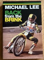 Michael Lee: Back from the Brink Speedway Book