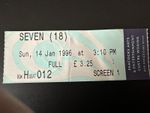 Seven Se7en Peacocks Cinema Woking Ticket 14th Jan 1996 Pitt Freeman Spacey 