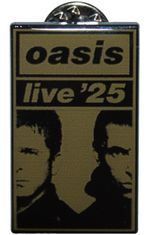 OFFICIAL OASIS LIVE 25 2025 CONCERT TOUR PIN BADGE NOEL LIAM GALLAGHER REF #2